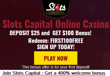 Join Slots Capital online casino sign-up bonus